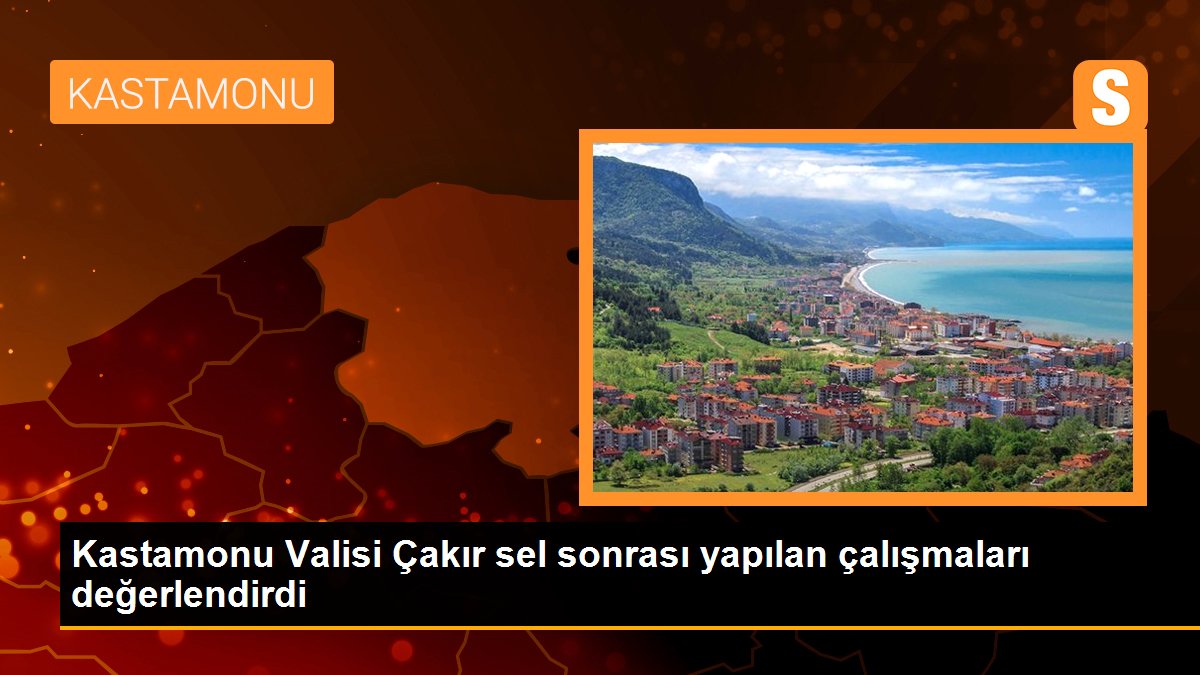 kastamonu-haberi-kastamonu-valisi-cakir-sel-sonrasi-yapilan-calismalari-degerlendirdi-Pt6NNfNH.jpg