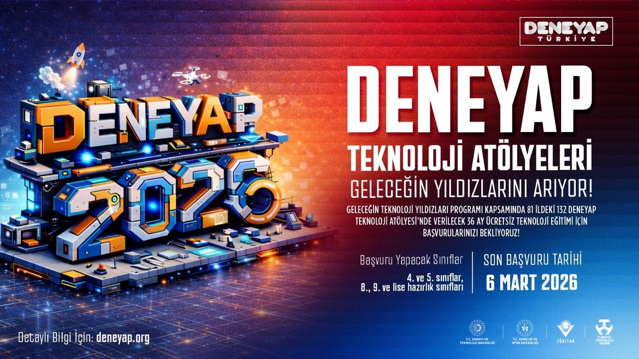 DENEYAP 2026 başvuruları başladı